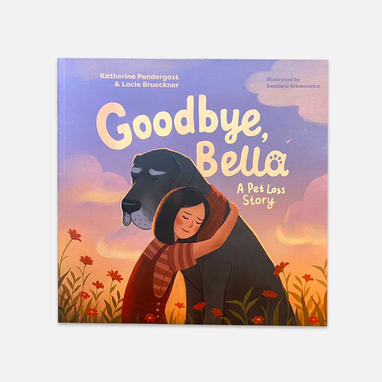 "Goodbye, Bella" A Pet Loss Story - Paperback reading book